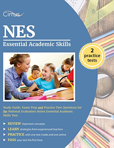 Stock image for NES Essential Academic Skills Study Guide: Exam Prep and Practice Test Questions for the National Evaluation Series Essential Academic Skills Test for sale by Your Online Bookstore