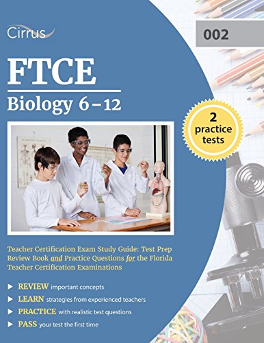 Stock image for FTCE Biology 6-12 Teacher Certification Exam Study Guide: Test Prep Review Book and Practice Questions for the Florida Teacher Certification Examinations for sale by Sunshine State Books