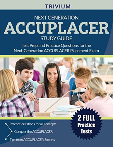Immagine dell'editore per Next Generation ACCUPLACER Study Guide: Test Prep and Practice Questions for the Next-Generation ACCUPLACER Placement Exam venduto da SecondSale