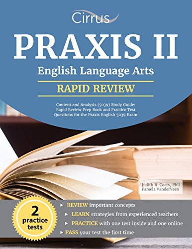 Stock image for Praxis II English Language Arts: Rapid Review Prep Book and Practice Test Questions for the Praxis English 5039 Exam for sale by Once Upon A Time Books