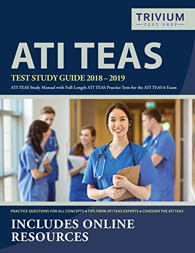 Beispielbild fr ATI TEAS Test Study Guide 2018-2019 : ATI TEAS Study Manual with Full-Length ATI TEAS Practice Tests for the ATI TEAS 6 Exam zum Verkauf von Better World Books