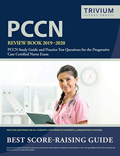 Beispielbild fr PCCN Review Book 2019-2020: PCCN Study Guide and Practice Test Questions for the Progressive Care Certified Nurse Exam zum Verkauf von Reuseabook