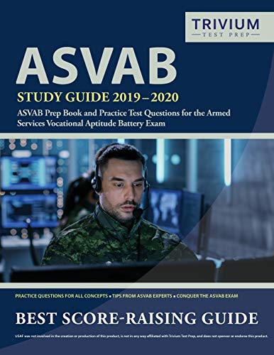 9781635303117: ASVAB Study Guide 2019-2020: ASVAB Prep Book and Practice Test Questions for the Armed Services Vocational Aptitude Battery Exam