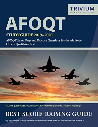 Beispielbild fr AFOQT Study Guide 2019-2020: AFOQT Exam Prep and Practice Questions for the Air Force Officer Qualifying Test zum Verkauf von Better World Books