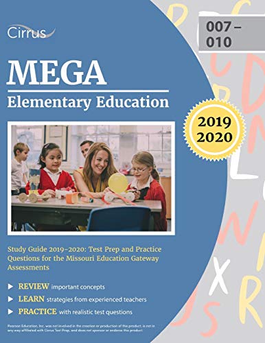 9781635304046: MEGA Elementary Education Study Guide 2019-2020: Test Prep and Practice Questions for the Missouri Education Gateway Assessments