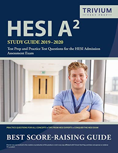 Beispielbild fr HESI A2 Study Guide 2019-2020 : Test Prep and Practice Test Questions for the HESI Admission Assessment Exam zum Verkauf von Better World Books