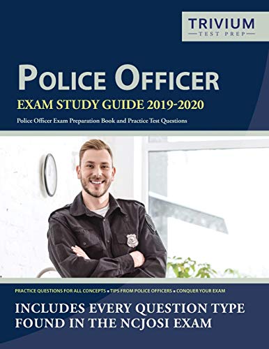 9781635305685: Police Officer Exam Study Guide 2019-2020: Police Officer Exam Preparation Book and Practice Test Questions