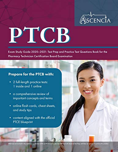 Stock image for PTCB Exam Study Guide 2020-2021: Test Prep and Practice Test Questions Book for the Pharmacy Technician Certification Board Examination for sale by Orion Tech