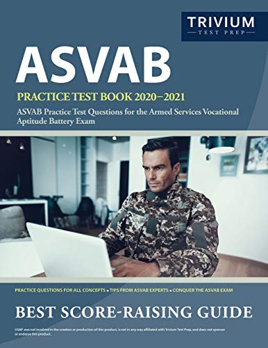 Imagen de archivo de ASVAB Practice Test Book 2020-2021: ASVAB Practice Test Questions for the Armed Services Vocational Aptitude Battery Exam a la venta por Books Unplugged