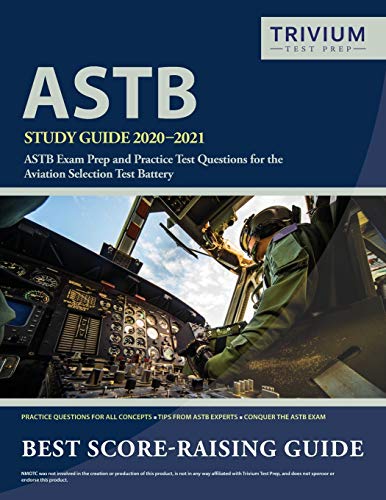 Stock image for ASTB Study Guide 2020-2021: ASTB Exam Prep and Practice Test Questions for the Aviation Selection Test Battery for sale by ThriftBooks-Dallas