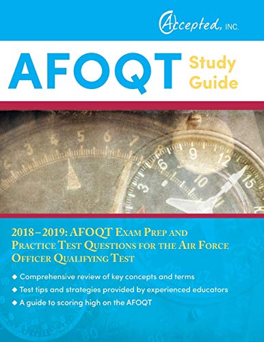 Stock image for AFOQT Study Guide 2018-2019 : AFOQT Exam Prep and Practice Test Questions for the Air Force Officer Qualifying Test for sale by Better World Books: West