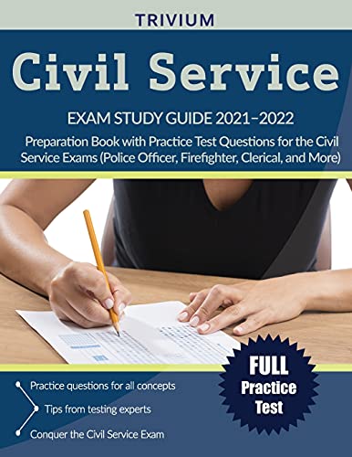 Stock image for Civil Service Exam Study Guide 2021-2022: Preparation Book with Practice Test Questions for the Civil Service Exams (Police Officer, Firefighter, Cler for sale by ThriftBooks-Atlanta