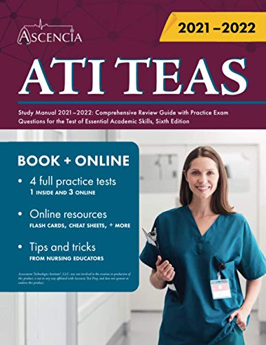 9781635308907: ATI TEAS Study Manual 2021-2022: Comprehensive Review Guide with Practice Exam Questions for the Test of Essential Academic Skills, Sixth Edition