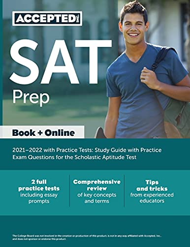 Stock image for SAT Prep 2021-2022 with Practice Tests: Study Guide with Practice Exam Questions for the Scholastic Aptitude Test for sale by HPB-Red