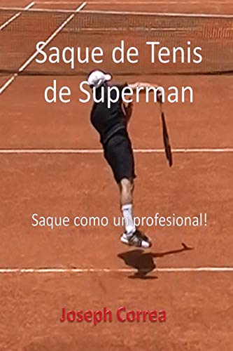 Beispielbild fr Saque de Tenis de Sperman: Saque como un profesional! (Spanish Edition) zum Verkauf von Ergodebooks