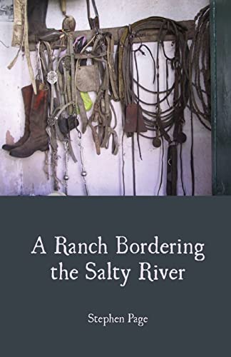Beispielbild fr A Ranch Bordering the Salty River zum Verkauf von Wonder Book