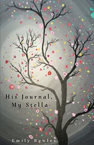 9781635347524: His Journal, My Stella