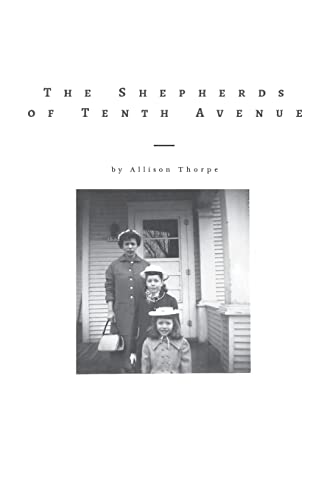 Stock image for The Shepherds of Tenth Avenue for sale by Lucky's Textbooks