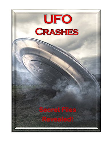 9781635352245: UFO Crashes, Retrievals and Government Cover-ups - Top Secret Files