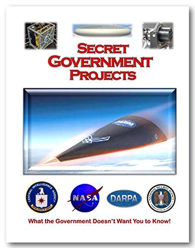 9781635355604: Secret Government Projects: Secret Weapons from DARPA, CIA, NSA