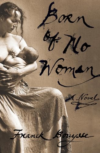 Imagen de archivo de Born of No Woman: A Novel a la venta por SecondSale