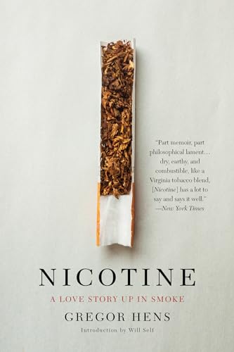 Stock image for Nicotine: A Love Story Up in Smoke for sale by Wonder Book