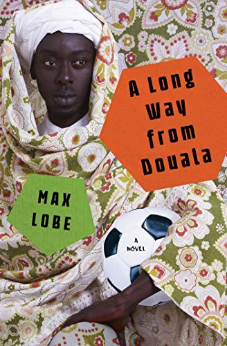 Stock image for A Long Way from Douala: A Novel for sale by Wonder Book