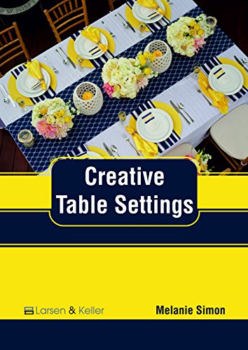 Stock image for CREATIVE TABLE SETTINGS for sale by Books Puddle