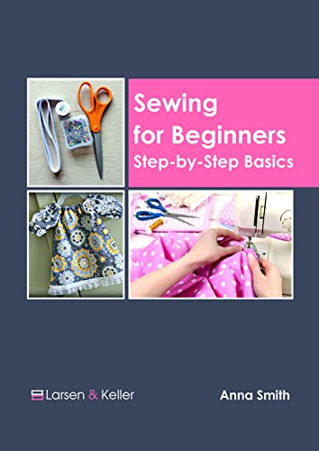 Imagen de archivo de SEWING FOR BEGINNERS: STEP-BY-STEP BASICS a la venta por Books Puddle