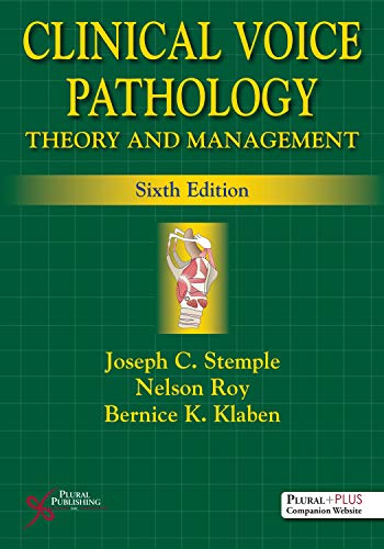 Beispielbild fr Clinical Voice Pathology: Theory and Management, Sixth Edition zum Verkauf von BooksRun