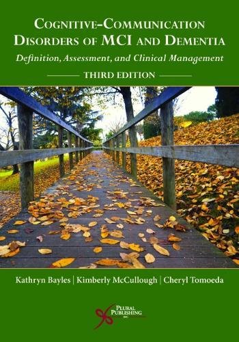 Stock image for Cognitive-Communication Disorders of MCI and Dementia: Definition, Assessment, and Clinical Management, Third Edition for sale by Textbooks_Source