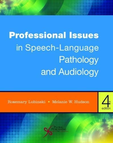 Stock image for Professional Issues in Speech-Language Pathology and Audiology for sale by BooksRun