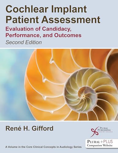 Stock image for Cochlear Implant Patient Assessment: Evaluation of Candidacy, Performance, and Outcomes for sale by HPB-Red