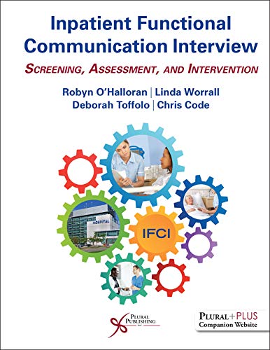 Stock image for Inpatient Functional Communication Interview: Screening, Assessment, and Intervention for sale by Books From California