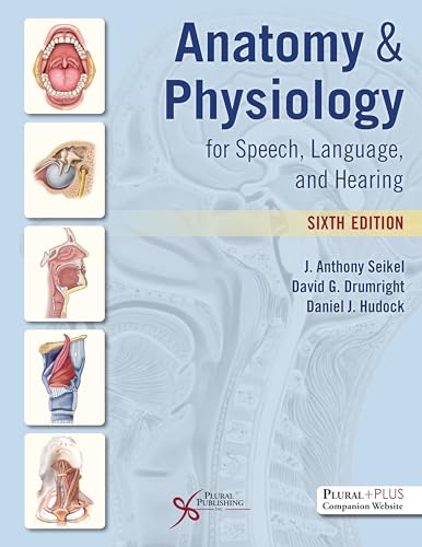 Stock image for Anatomy & Physiology for Speech, Language, and Hearing for sale by HPB-Red