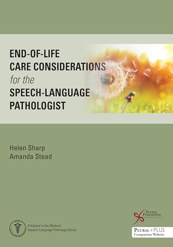 Beispielbild fr End-of-Life Care Considerations for the Speech-Language Pathologist (Medical Speech-language Pathology) zum Verkauf von Books From California