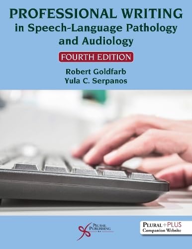 Beispielbild fr Professional Writing in Speech-Language Pathology and Audiology zum Verkauf von Books From California