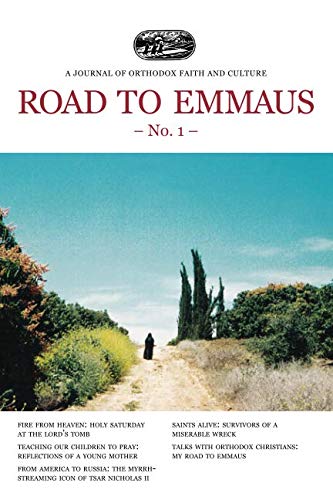 Stock image for Road to Emmaus No. 1: A Journal of Orthodox Faith and Culture for sale by Revaluation Books