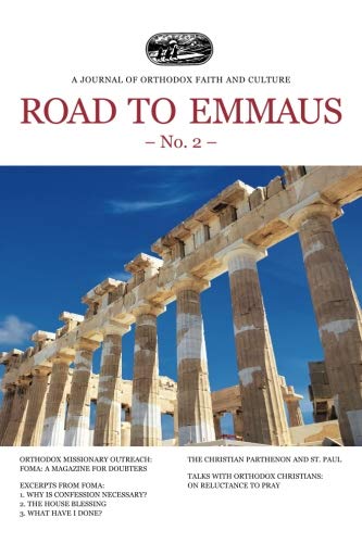 Stock image for Road to Emmaus No. 2: A Journal of Orthodox Faith and Culture for sale by GF Books, Inc.