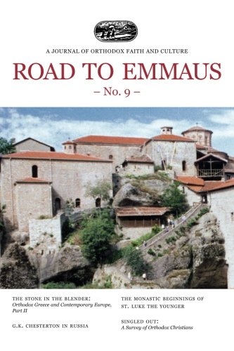 Stock image for Road to Emmaus No. 9: A Journal of Orthodox Faith and Culture for sale by Eighth Day Books, LLC