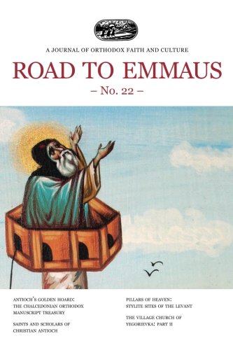 Stock image for Road to Emmaus No. 22: A Journal of Orthodox Faith and Culture for sale by Revaluation Books