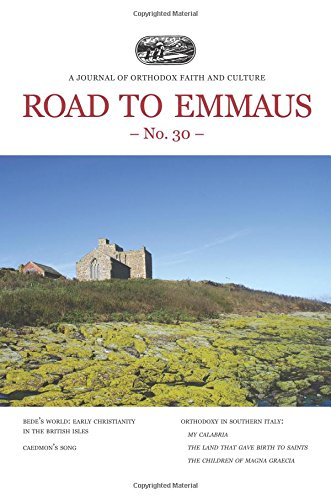 Stock image for Road to Emmaus No. 30: A Journal of Orthodox Faith and Culture for sale by Revaluation Books
