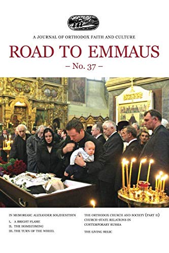 Stock image for Road to Emmaus No. 37: A Journal of Orthodox Faith and Culture for sale by Revaluation Books