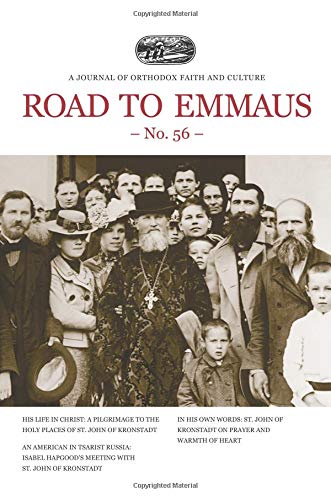 Stock image for Road to Emmaus No. 56: A Journal of Orthodox Faith and Culture for sale by Revaluation Books