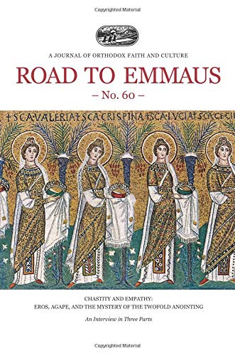 Stock image for Road to Emmaus No. 60: A Journal of Orthodox Faith and Culture for sale by GF Books, Inc.