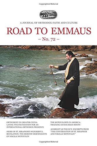 Stock image for Road to Emmaus No. 72: A Journal of Orthodox Faith and Culture for sale by Revaluation Books