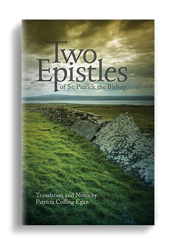 Stock image for Two Epistles of St. Patrick the Bishop for sale by ThriftBooks-Atlanta