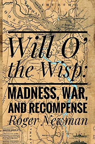 Stock image for Will O' The Wisp: Madness, War and Recompense for sale by ThriftBooks-Atlanta