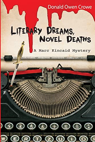 Beispielbild fr Literary Dreams, Novel Deaths zum Verkauf von THE SAINT BOOKSTORE