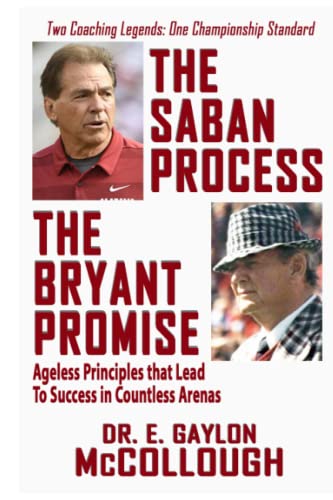 Beispielbild fr The Saban Process - The Bryant Promise zum Verkauf von Books Unplugged